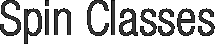 Spin Classes